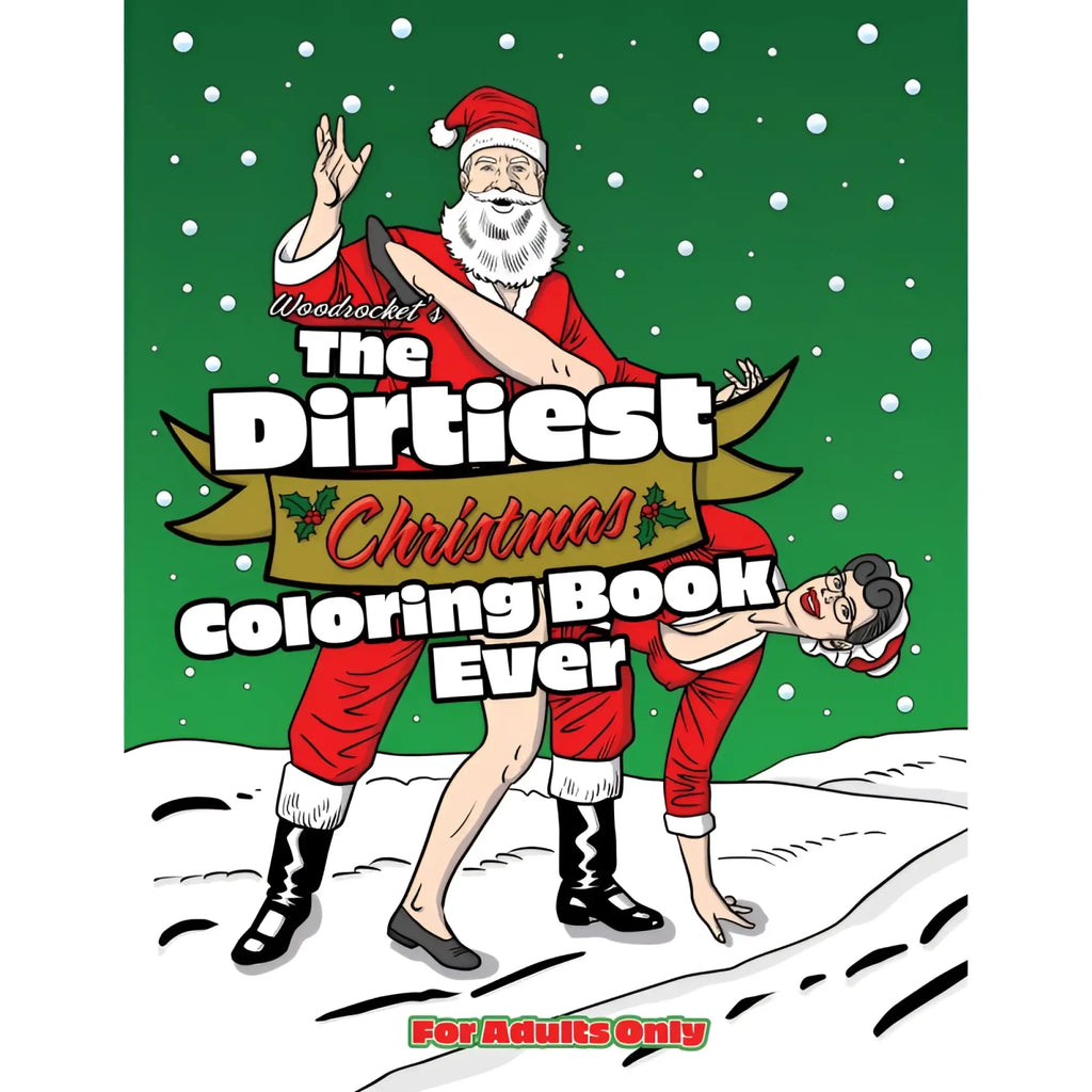 Wood rocket the dirtiest christmas colouring book ever features vibrant festive cartoon santa and woman on snowy green backdrop