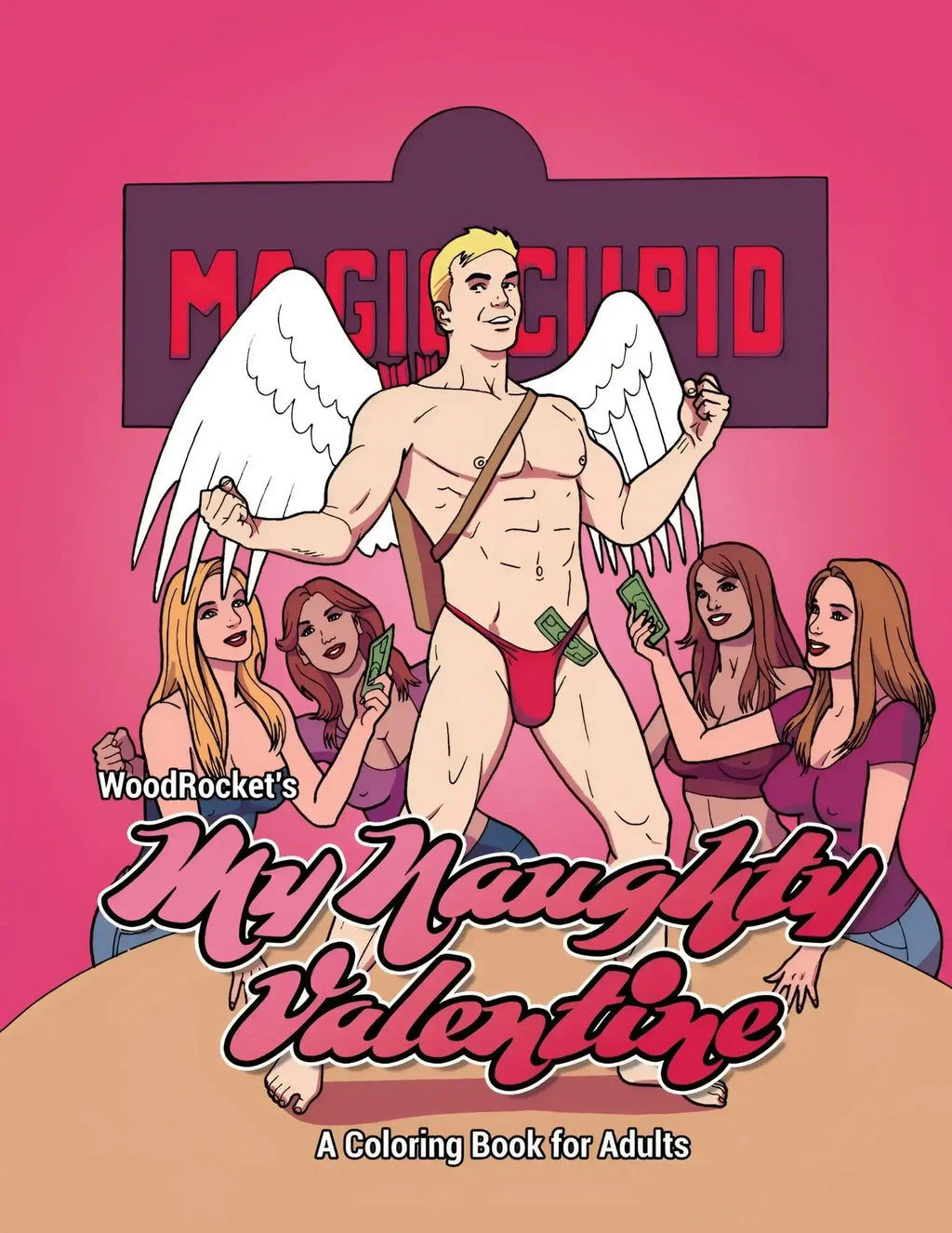 A vibrant pink and red colouring book cover of wood rocket my naughty valentine featuring a muscular winged male figure