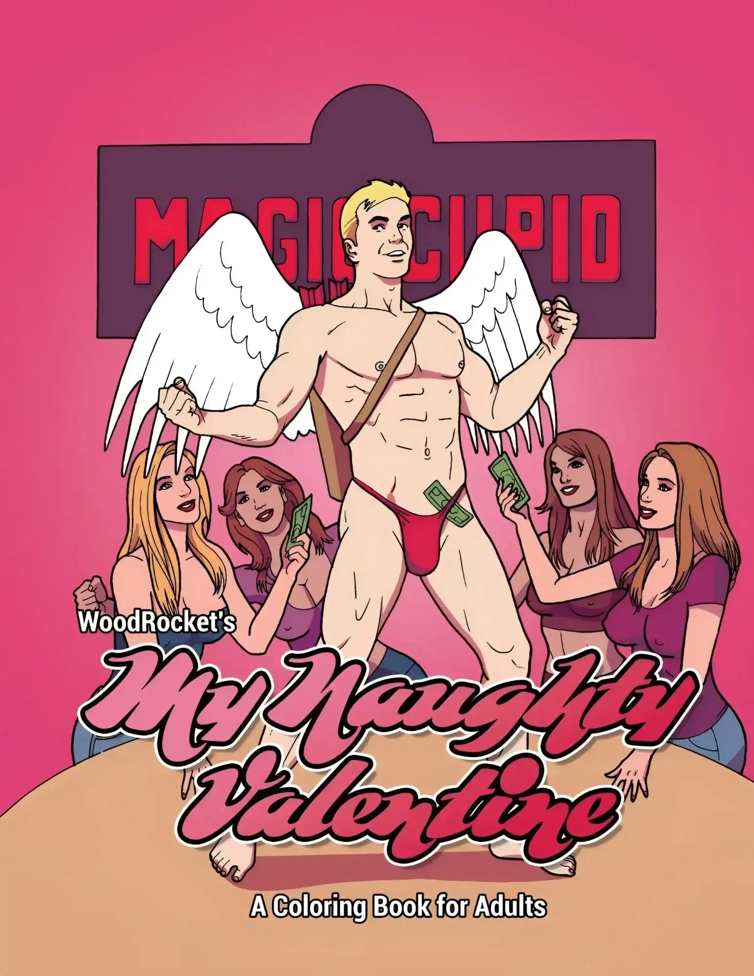A vibrant pink and red colouring book cover of wood rocket my naughty valentine featuring a muscular winged male figure